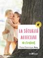 La Sécurité Affective De L'Enfant - Preview