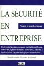 La Sécurité En Entreprise ; Prévenir Et Gérer Les Risques - Preview