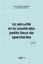 La Securite Et La Surete Des Petits Lieux De Spectacles (2e Edition) - Preview