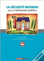 La Sécurite Incendie Dans Les Bâtiments Publics