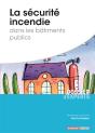 La Sécurité Incendie Dans Les Bâtiments Publics - Preview