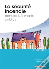 La Sécurité Incendie Dans Les Bâtiments Publics