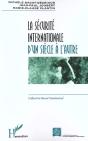 La Sécurité Internationale D'Un Siècle À L'Autre - Preview