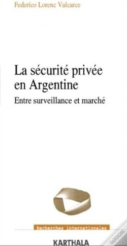 Capa do artigo La Securité Privée En Argentine ; Entre Surveillance Et Marché