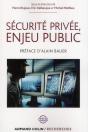 La Sécurité Privée : Un Nouvel Enjeu Public ? - Preview