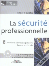 La Securite Professionnelle ; Procedures Et Modes Operatoires, Documents De Suivi