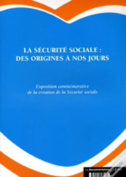 Capa do artigo La Sécurité Sociale : Des Origines À Nos Jours