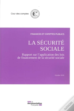 Capa do artigo La Sécurité Sociale ; Septembre 2018 ; Rapport Sur L'Application Des Lois De Financement (Édition 2018)