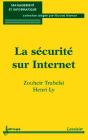 La Securite Sur Internet ; Mesures Et Contremesures Pour Un Management Optimal - Preview