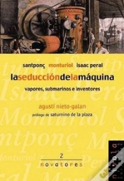 Capa do artigo La Seducción De La Máquina. Santponç, Monturiol, Isaac Peral.