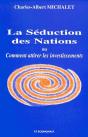 La Seduction Des Nations Ou Comment Attirer Les Investissements - Preview
