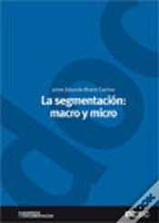 Capa do artigo La Segmentación: Macro Y Micro