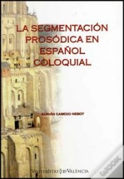 Capa do artigo La Segmentación Prosódica En Español Coloquial