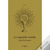 Capa do artigo La Segunda Venida. El Thriller Tecnológico Que Nos Avisa Sobre Los Riesgos De La Inteligencia Artificial