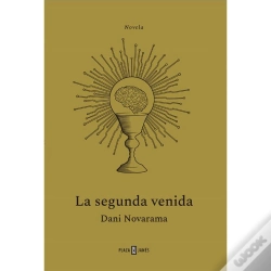 Capa do artigo La Segunda Venida. El Thriller Tecnológico Que Nos Avisa Sobre Los Riesgos De La Inteligencia Artificial