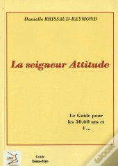 La Seigneur Attitude