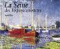 La Seine Des Impressionnistes - Preview