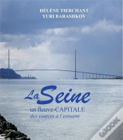 Capa do artigo La Seine - Un Fleuve-Capitale - Des Sources A L
