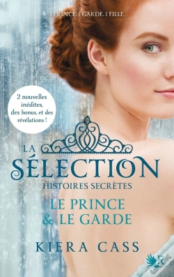 Capa do artigo La Selection  Histoires Secretes - Le Prince & Le Garde