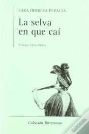 Capa do artigo La Selva En Que Caí