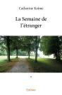 La Semaine De L'Étranger - Preview