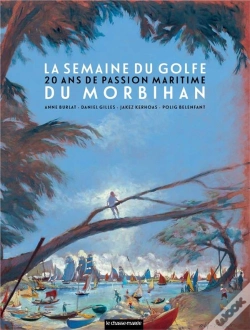 Capa do artigo La Semaine Du Golfe Du Morbihan : 20 Ans De Passion Maritime (Édition 2023)