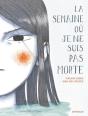 La Semaine Où Je Ne Suis Pas Morte - Preview