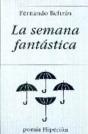 La Semana Fantástica - Preview