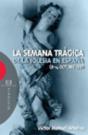 La Semana Trágica De La Iglesia En España (8-14 Octubre De 1931) - Preview