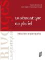 La Sémantique Au Pluriel : Théories Et Méthodes - Preview