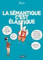 La Sémantique C'Est Élastique Tome 2 - Preview