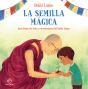 La Semilla Mágica - Preview