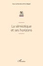 La Sémiotique Et Ses Horizons - Preview