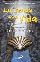 La Senda De La Vida