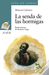 La Senda De Las Hormigas