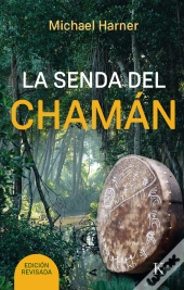 La Senda Del Chamán