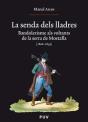 La Senda Dels Lladres - Preview