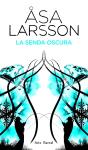 La Senda Oscura - Preview