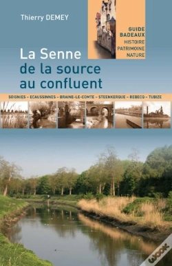 Capa do artigo La Senne, De La Source Au Confluent