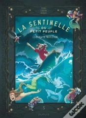 Capa do artigo La Sentinelle Du Petit Peuple Tome 5 : Le Rituel De Protection