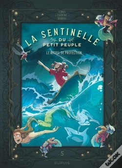 Capa do artigo La Sentinelle Du Petit Peuple Tome 5 : Le Rituel De Protection