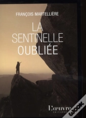 La Sentinelle Oubliée