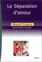 La Separation D'Amour : Une Ethique D'Alliance - Preview