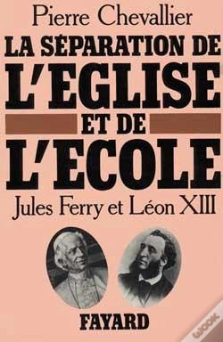 Capa do artigo La Séparation De L'Église Et De L'École ; Jules Ferry Et Léon Xiii