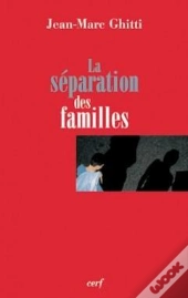 La Séparation Des Familles