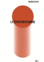 La Séparation Du Monde - Preview