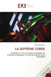 Capa do artigo La Septieme Corde - Synthese Sur Les Processus Complexes En Evolution Biologique Et Transformations