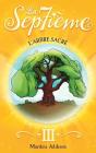 La Septieme V 03 L'Arbre Sacre - Preview