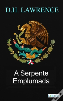 Capa do artigo La Serpiente Emplumada - D.H. Lawrence