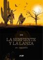 La Serpiente Y La Lanza 01 - Preview